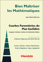 Courbes Paramétrées du Plan Euclidien, Longueur, Courbure, Courbes en Coordonnées Polaires