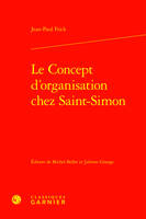 Le Concept d'organisation chez Saint-Simon