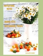 Bonne fête des grands-mères, Répertoire -notes