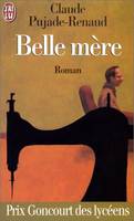 Belle-mere, - PRIX GONCOURT DES LYCEENS