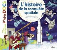 L'histoire de la conquête spatiale, du cadran solaire à l'homme sur Mars, De Babylone jusqu'à la planète Mars