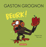 Gaston Grognon - Beurk !, édition tout carton