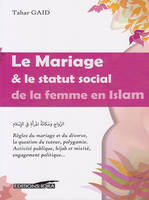 Mariage & le statut social de la femme en Islam (Le)