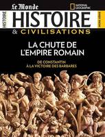 Histoire & civilisations HS N°6 - La chute de l'Empire Romain février 2019
