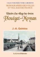 Plouégat-Moysan, Histoire d'un village bas-breton