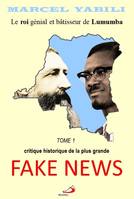 Le roi de Lumumba: FAKE NEWS