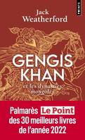 Gengis Khan, Et les dynasties mongoles