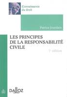 LES PRINCIPES DE LA RESPONSABILITE CIVILE.