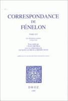 Correspondance de Fénelon., T. XVI-XVII, Les dernières années, Correspondance, Tome XVI, Les dernières années, 1712-1715