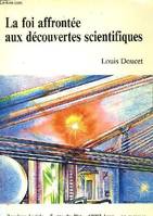 La foi affrontée aux découvertes scientifiques