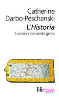 L'«Historia». Commencements grecs