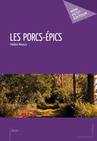 Les Porcs-épics