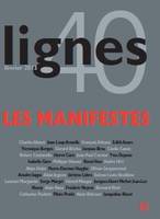 Revue Lignes N°40, Le Manifeste,Entre Littérature,Art Et...