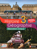 Histoire-Géographie + Éducation civique 3e 2011 - manuel - grand format