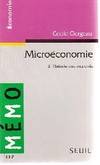 Microéconomie., 3, Microéconomie, tome 3, Théorie des marchés