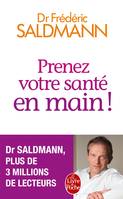 Prenez votre santé en main !