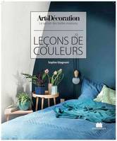 Leçons de couleurs, Arts et décoration le secret des belles maisons