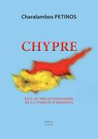 Chypre face au néo-ottomanisme de la Turquie d'Erdoğan