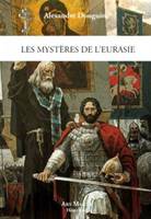 Les mystères de l'Eurasie