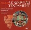 Pour lire le nouveau Testament