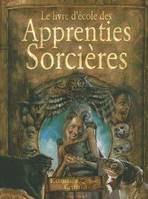 Le livre d'école des apprenties sorcières Niveau 1 Initiation, niveau I, initiation