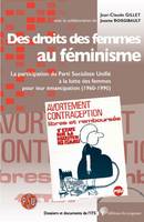 Des droits des femmes au féminisme, La participation du parti socialiste unifié à la lutte des femmes pour leur émancipation, 1960-1990