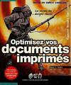 Optimisez vos documents imprimés