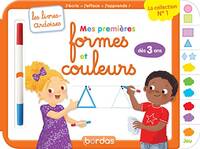 Les livres-ardoises - Mes premières formes et couleurs