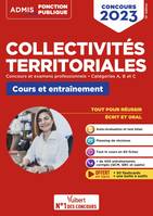 Collectivités territoriales - Tout-en-un - Ecrit + Oral - A jour des dernières réformes, Concours et examens professionnels - Catégories A, B et C