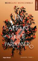 1, Un automne pour te pardonner, Seasons Tome 1