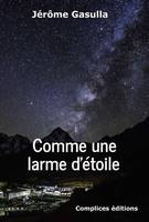 Comme une larme d'étoile