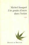 Une goutte d'encre dans l'océan, roman