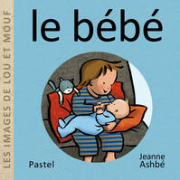 Les images de Lou et Mouf - Le bébé