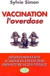 Vaccination, l'overdose