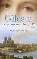 Céleste ou les mystères de l'an IX, roman