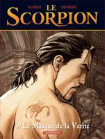 Le Scorpion., 9, Le Masque de la vérité