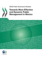 Towards More Effective and Dynamic Public Management in Mexico