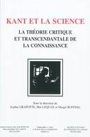 Kant et la science, La théorie critique et transcendantale de la connaissance