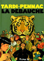 La débauche