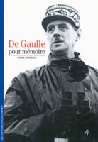 De Gaulle, pour mémoire, pour mémoire