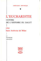 TH n°9 - L'Eucharistie centre de l'histoire du salut