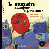 MONSTRE MANGEUR DE PRENOMS (+ CD)