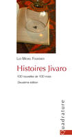 Histoires Jivaro, 100 nouvelles de 100 mots
