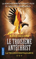 3, La Trilogie Nostradamus - tome 3 Le troisième antéchrist