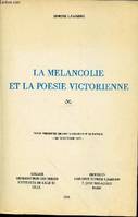 Melancolie Et La Poesie Victorienne(La)-