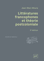 Littératures francophones et théorie postcoloniale