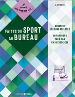 Faites du sport au bureau