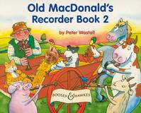 Vol. 2, Old MacDonald's Recorder Book, The colourful new recorder method for primary schools. Vol. 2. Soprano Recorder.