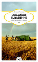 Diagonale eurasienne, A vélo de l'Australie à l'Europe