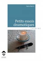 Petits essais dramatiques